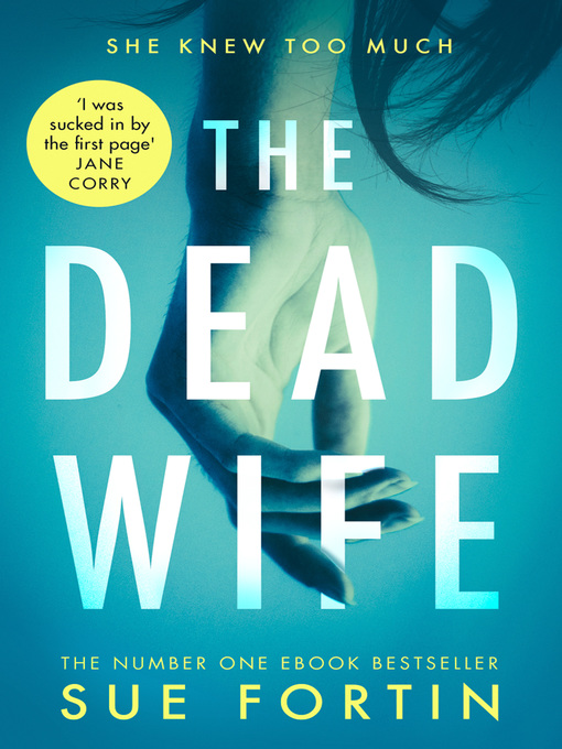 Title details for The Dead Wife by Sue Fortin - Available